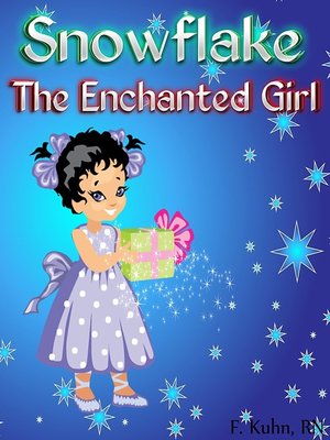 cover image of Snowflake the Magical Girl